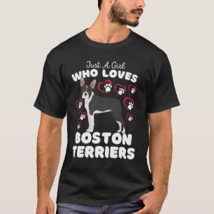 Bara en flicka som Kärlek Boston Terriers Cute Bos T Shirt
