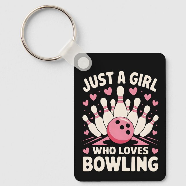 Bara en flicka som kärlek Bowling Nyckelring (Framsida)