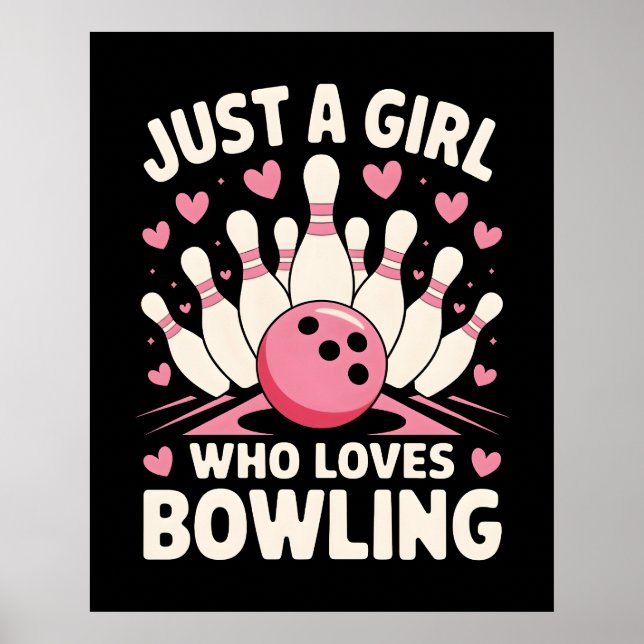 Bara en flicka som kärlek Bowling Poster (Framsidan)
