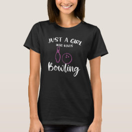 Bara en flicka som Kärlek Bowling sabbt T Shirt