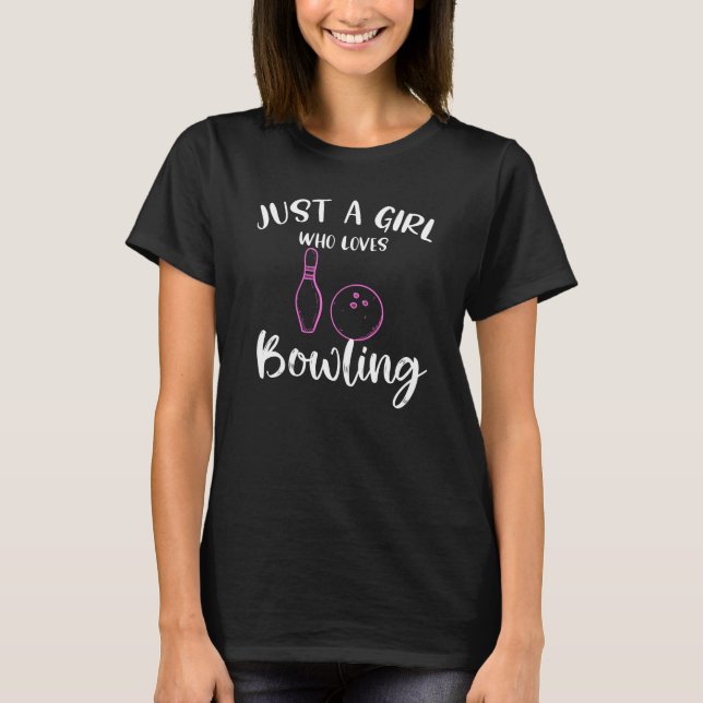 Bara en flicka som Kärlek Bowling sabbt T Shirt (Framsida)