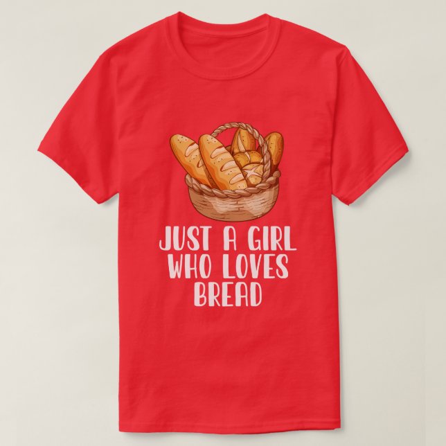 Bara en flicka som Kärlek Bread T Shirt (Design framsida)