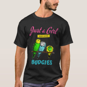 Bara en flicka som Kärlek Budgies Cute Bird T Shirt
