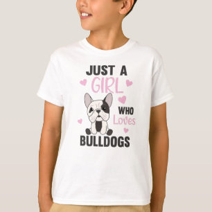Bara en flicka som kärlek Bulldog Sweet Hund Bulld T Shirt