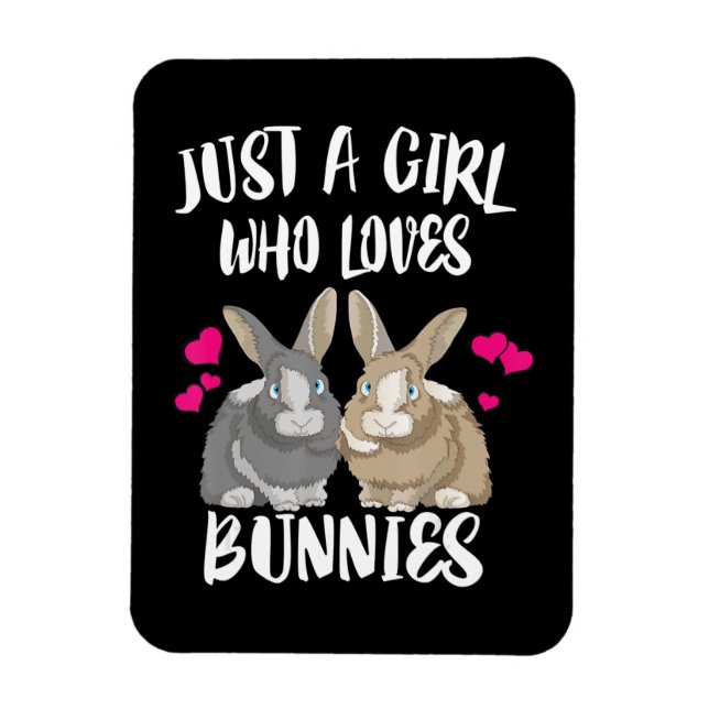 Bara en flicka som Kärlek Bunnies | Bunny Älskare Magnet (Vertikal)