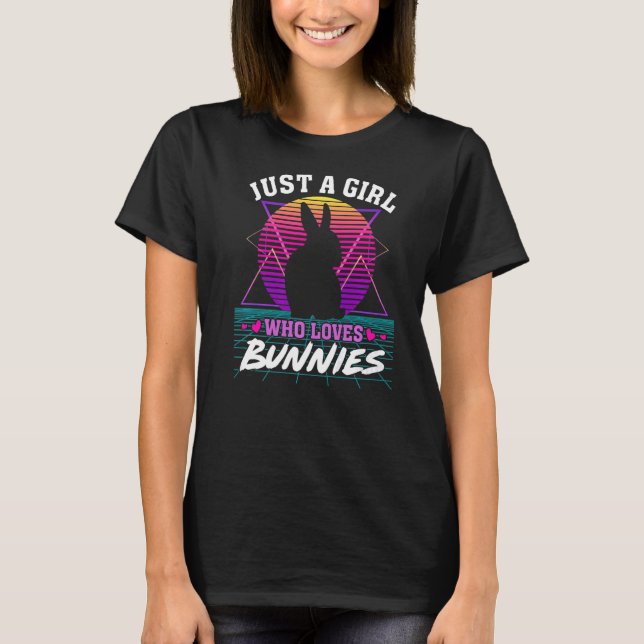 Bara en flicka som Kärlek Bunnies Retro 80 s Bunny T Shirt (Framsida)