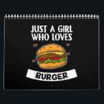 Bara en flicka som Kärlek Burger Cute Cheese Burge Kalender<br><div class="desc">Bara en flicka som Kärlek Burger Cute Cheese Burger</div>