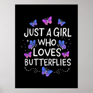 Bara en flicka som Kärlek Butterfly Poster