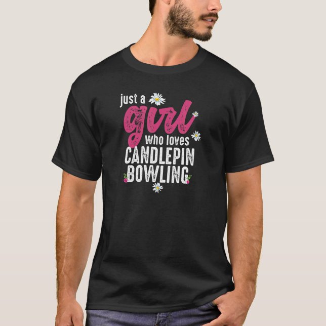 Bara en flicka som Kärlek Candlepin Bowling Candle T Shirt (Framsida)