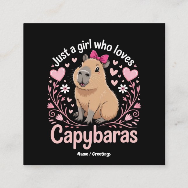 Bara en flicka som Kärlek Capybaras Funny Cute Gif Fyrkantigt Visitkort (Framsida)