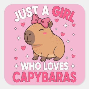 Bara en flicka som Kärlek Capybaras Fyrkantigt Klistermärke