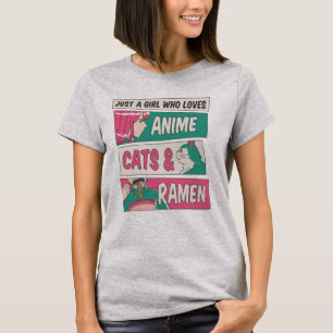 Bara en flicka som Kärlek Cats, Anime och Ramen T Shirt