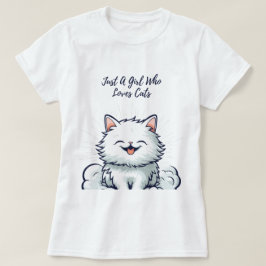 Bara en flicka som Kärlek Cats - Cute White Fluffy T Shirt