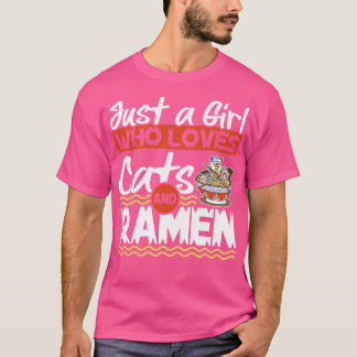 Bara en flicka som Kärlek Cats och Ramen Kawaii Ki T Shirt
