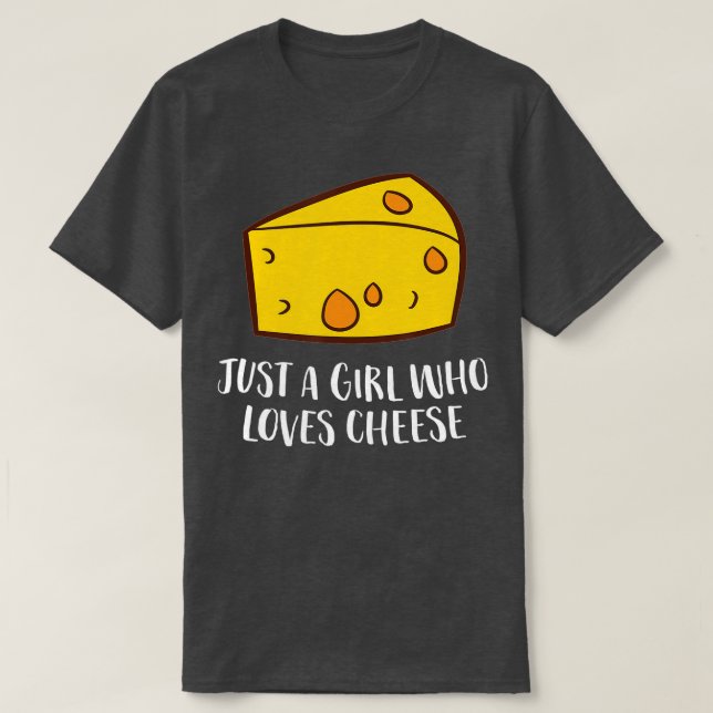 Bara en flicka som Kärlek Cheese T Shirt (Design framsida)