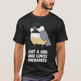 Bara en flicka som Kärlek Chickadee Birds T-Shirt