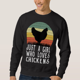 Bara en flicka som Kärlek Chicken Farm Lång Ärmad Tröja