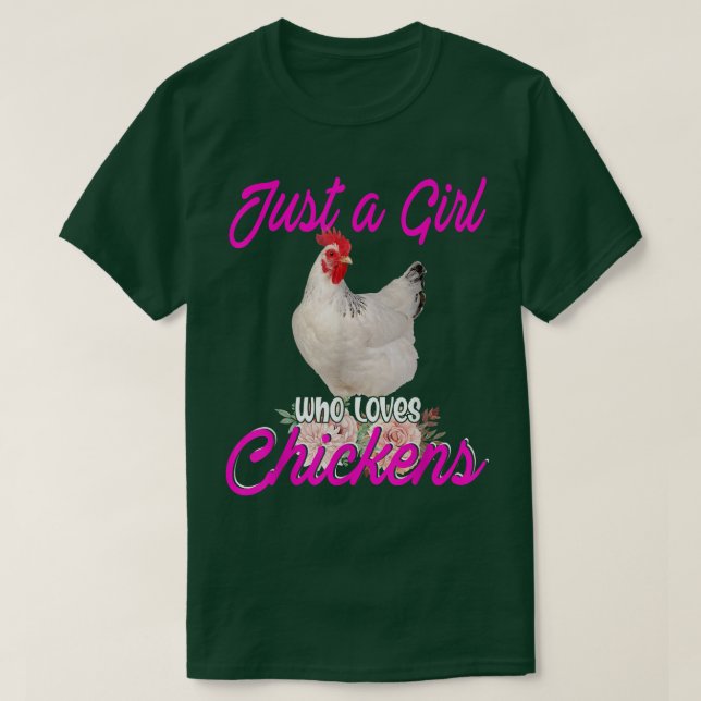 Bara en flicka som Kärlek Chickens Blommigt Flower T Shirt (Design framsida)