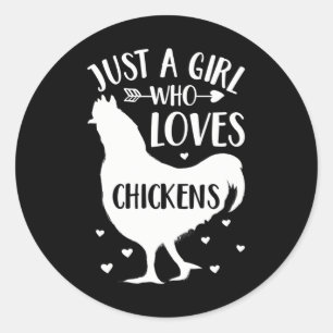 Bara en flicka som Kärlek Chickens Chicken Farmer Runt Klistermärke