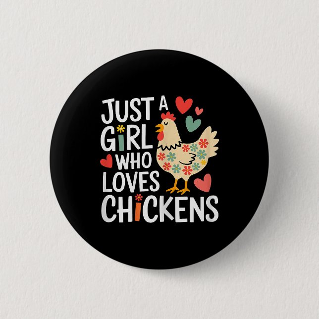 Bara en flicka som Kärlek Chickens Farmer Girl Knapp (Framsida)