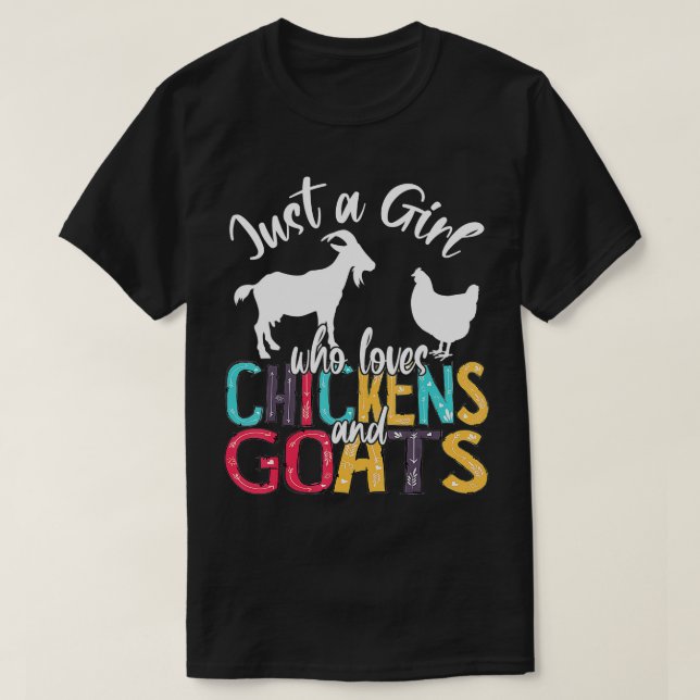 Bara en flicka som Kärlek Chickens Goats Farmer G T Shirt (Design framsida)
