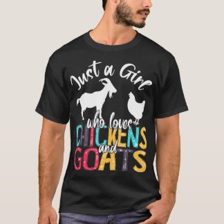 Bara en flicka som Kärlek Chickens Goats Farmer G T Shirt