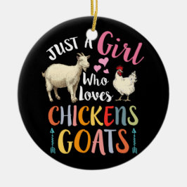 Bara en flicka som Kärlek Chickens Goats Farmer Julgransprydnad Keramik