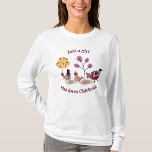 Bara en flicka som Kärlek Chickens Land Folk Art T Shirt