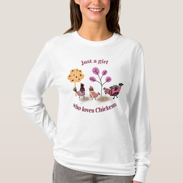 Bara en flicka som Kärlek Chickens Land Folk Art T Shirt (Framsida)