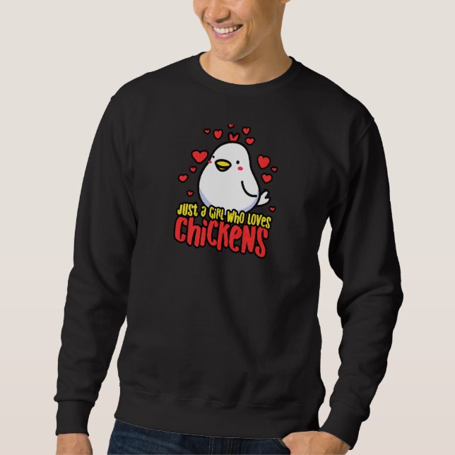 Bara en flicka som Kärlek Chickens Lång Ärmad Tröja (Framsida)