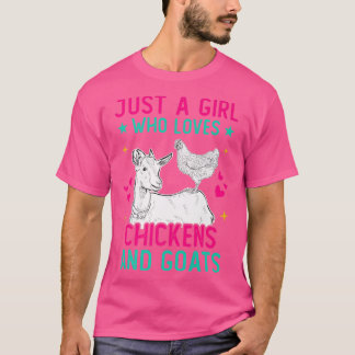 Bara en flicka som Kärlek Chickens och getter Farm T Shirt