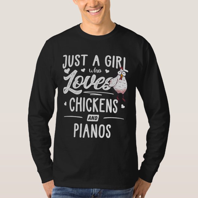 Bara en flicka som Kärlek Chickens och Pianos Chic T Shirt (Framsida)