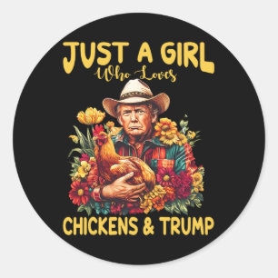 Bara en flicka som Kärlek Chickens och Trump Tru Runt Klistermärke