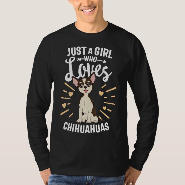 Bara en flicka som Kärlek Chihuahuas Hund Puppy Gi T Shirt (Framsida)