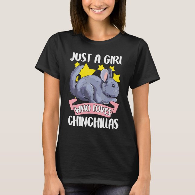 Bara en flicka som Kärlek Chinchillas Pet Owner Ch T Shirt (Framsida)