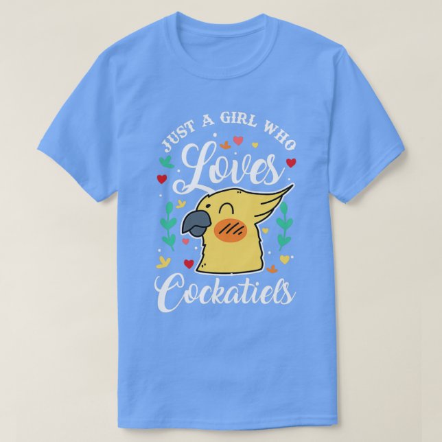 Bara en flicka som Kärlek Cockatiels 1 T Shirt (Design framsida)