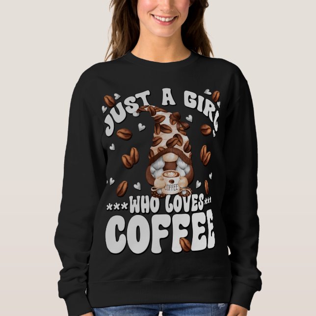 Bara en flicka som Kärlek Coffee Gnome T Shirt (Framsida)