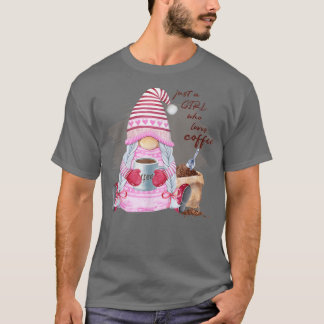 Bara en flicka som Kärlek Coffee Women Girl Gnome T Shirt