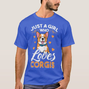 Bara en flicka som Kärlek Corgis Corgi Hund älskar T Shirt