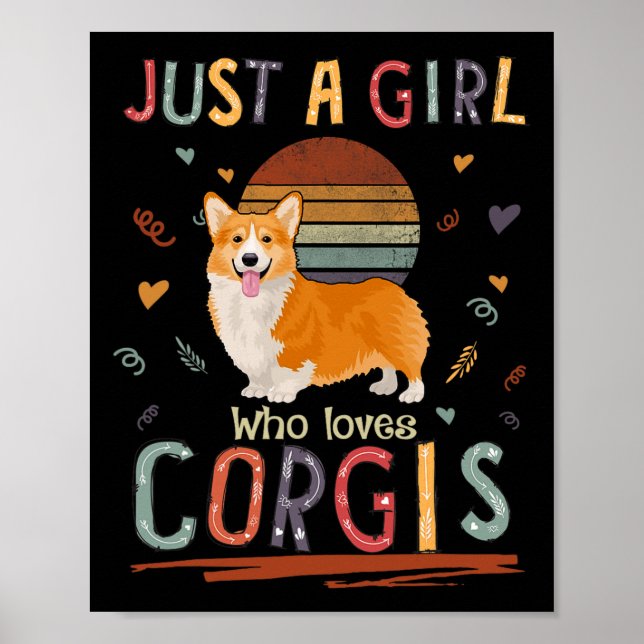 Bara en flicka som Kärlek Corgis Funny Corgi Poster (Framsidan)