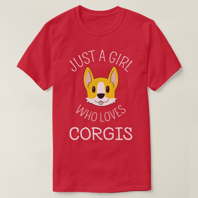 Bara en flicka som Kärlek Corgis jag T Shirt (Design framsida)