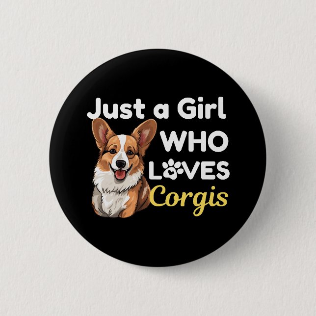 Bara en flicka som Kärlek Corgis Knapp (Framsida)
