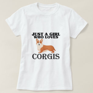 Bara en flicka som Kärlek Corgis T Shirt