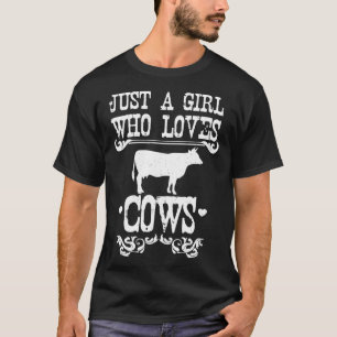 Bara en flicka som Kärlek Cows Cowgirl Farm Cow Äl T Shirt