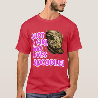 Bara en flicka som Kärlek Crokodiles T Shirt