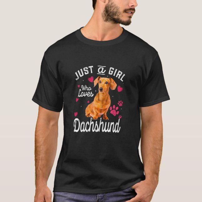 Bara en flicka som Kärlek Dachshund Hund T Shirt (Framsida)