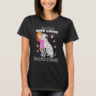 Bara en flicka som Kärlek Dalmatier Cute Dalmatian T Shirt