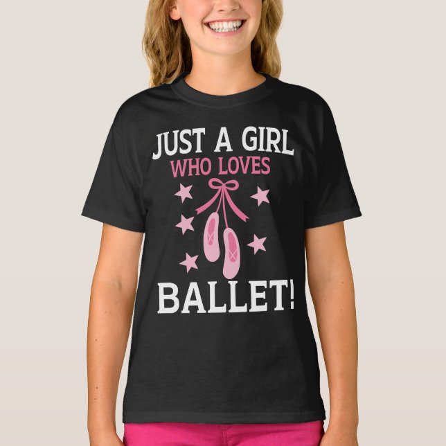 Bara en flicka som Kärlek Dance Ballet T Shirt (Framsida)