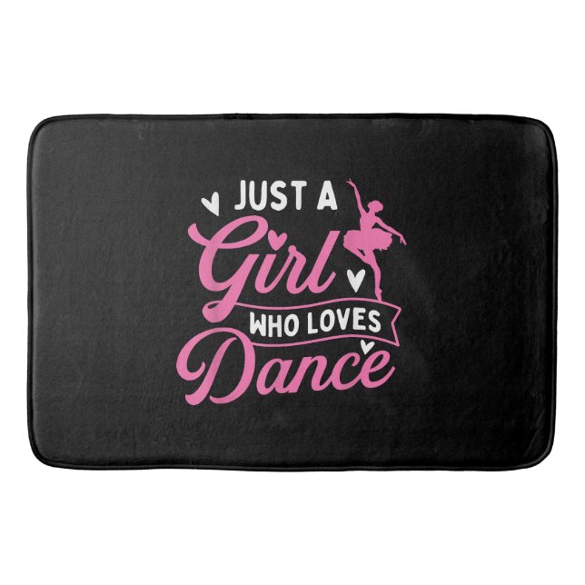 Bara en flicka som Kärlek Dance - Dancer Dancing Ä Badrumsmatta (Framsidan)
