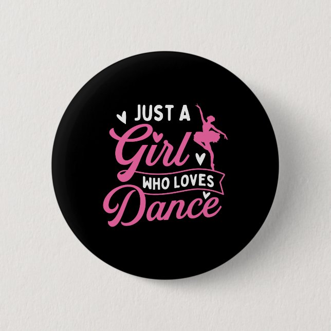 Bara en flicka som Kärlek Dance - Dancer Dancing Ä Knapp (Framsida)